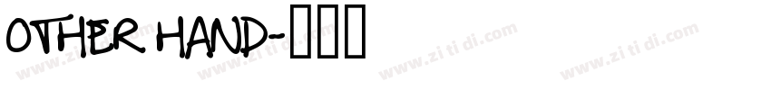 other hand字体转换